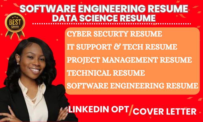 I will write software engineering resume, it, tech, cybersecurity, data science resume