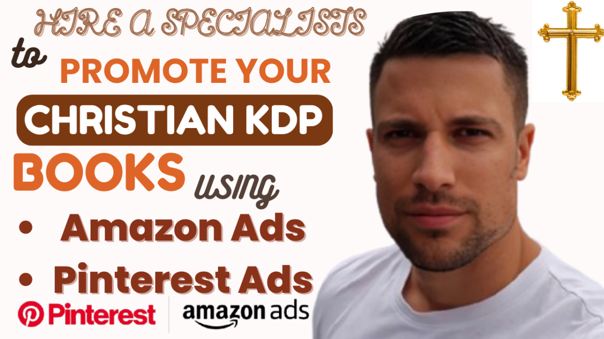 I will promote your christian KDP book using amazon ads and pinterest ads