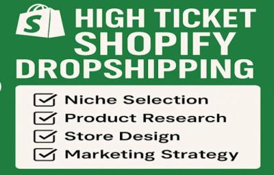 I will build high ticket shopify store dropshipping for premium products