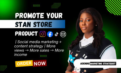 I will promote and optimize stan store for traffic and engagement