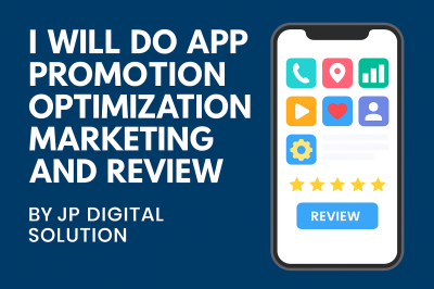 I Will Do App Promotion, Optimization, Marketing, and Review
