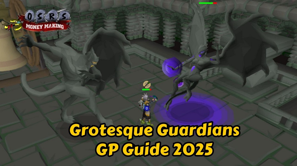 OSRS Grotesque Guardians Beginner Money Making Guide 2025