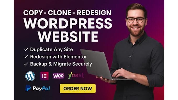 I Will Redesign, Revamp, Clone, or Migrate Your WordPress Website Professionally