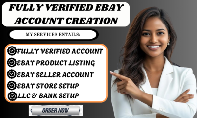I Will Create Fully Verified eBay Seller Account of Any Country & List Your Products