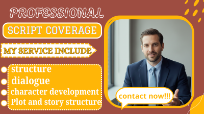 I Will Provide Comprehensive Script Coverage for Your Screenplay