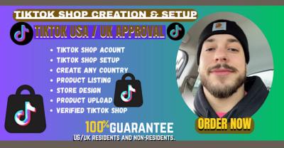 I will create USA TikTok Shop setup, manage UK TikTok Shop for non-residents
