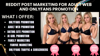 I will promote your Fanvue page, Adult Web OnlyFans AI Girl Fansly via Reddit Marketing