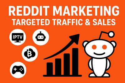 I will use Reddit to promote your IPTV Business Website, AI App Tools, Ecommerce Products