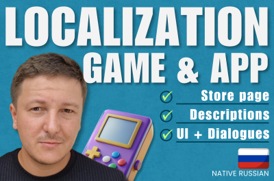 I will localize your game, app or store page for Russian users