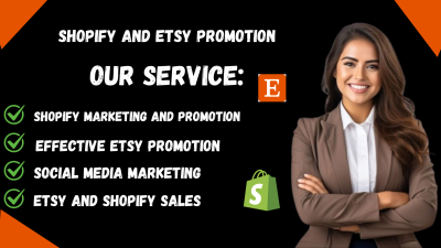 I will do Shopify, Etsy SEO, Shopify Marketing, Etsy Promotion to Boost Sales