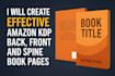 I Will Create Effective Amazon KDP Back, Front, and Spine Book Pages