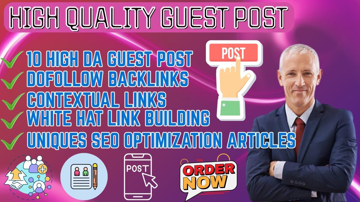 I will create guest post service, SEO guest post backlinks for high DA, publish article