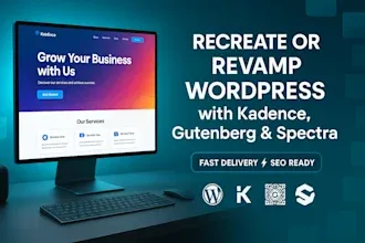 I will recreate website, revamp WordPress with Kendence Kendence Pro Gutenberg Spectra