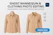 I will create flawless ghost mannequin and clothing photo editing with natural texture