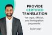 I will provide certified translation for legal, official