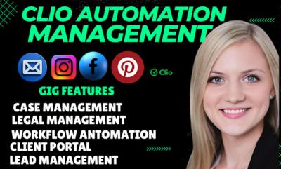 I Will Do Clio Automation for Legal CRM, Clio Manage, Client Portal, and Workflow