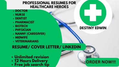 I will write professional nursing, doctor, nanny healthcare resume