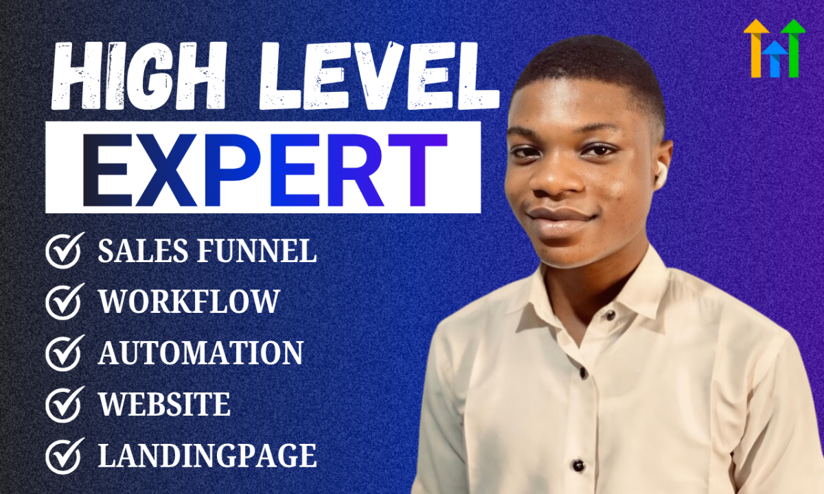 I will be your GoHighLevel Expert for Go High Level Website and Sales Funnel Automation
