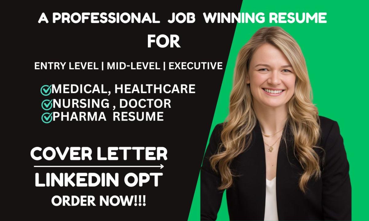 I Will Write Medical, Healthcare, Pharma, Surgeon, Biotech Resumes