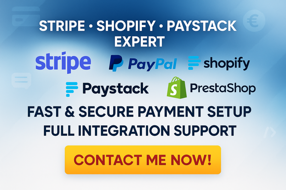 I will Payment Integration, Stripe Payment, Shopify Expert SEPA, Paystack, PrestaShop