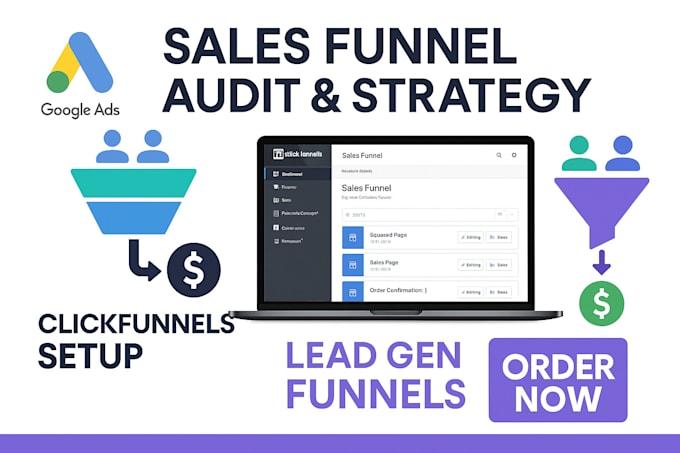 I will create sales funnels audit funnel strategy setup lead gen with clickfunnels