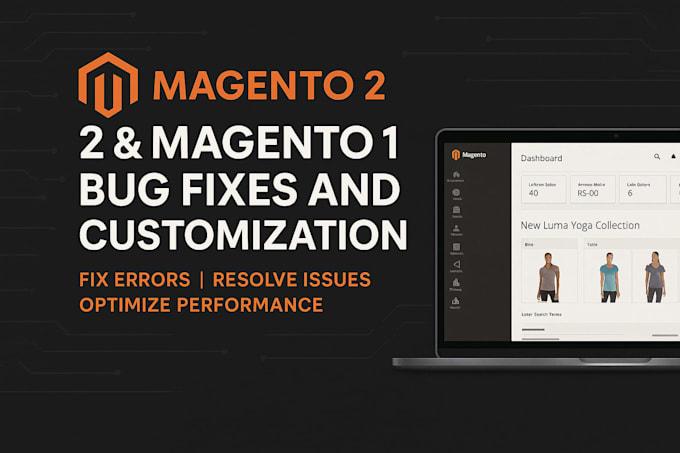 I Will Fix Magento, Bug Issues, Provide Full Magento 2 Website and Support Diagnose