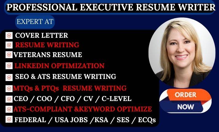 I will write executive federal resume CEO CFO ECQS resume cover letter LinkedIn