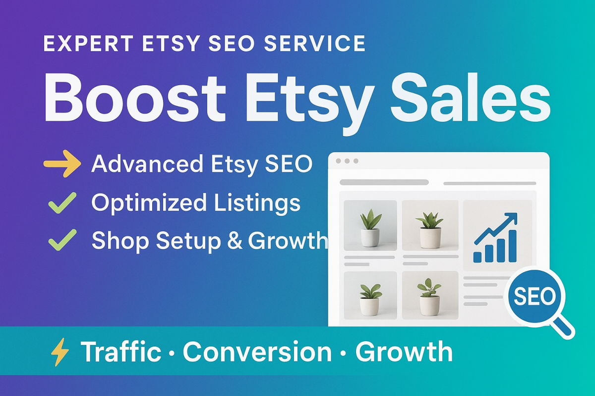 I Will Optimize Etsy SEO Listing to Rank and Boost Etsy Sales, and Setup Etsy Shop Profile