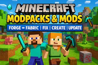 I will fix or create Minecraft modpacks, convert Forge mods to Fabric, and update UI mods