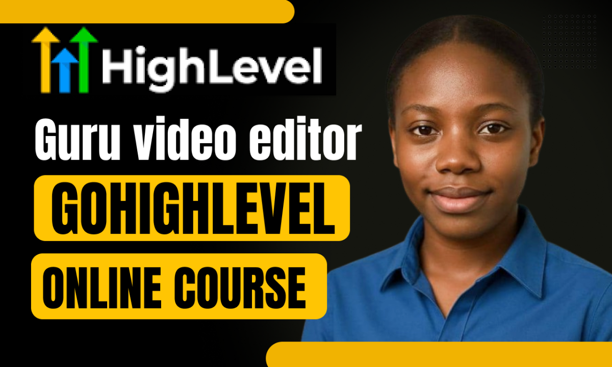I will be your GoHighLevel Online Course, GHL Membership Expert, Guru Video Editor