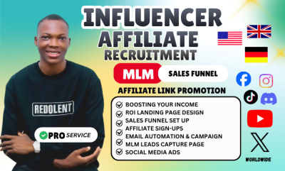 I will recruit influencer affiliates, affiliate promoters, MLM members, affiliate leads