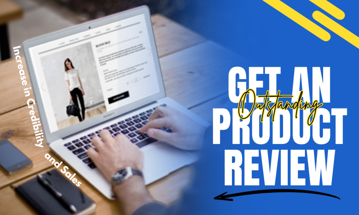 I will write an outstanding product review to increase sales and credibility