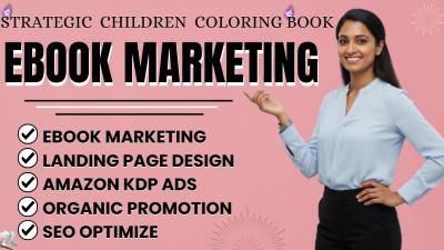 I will do strategic children coloring book promotion, Amazon KDP ads