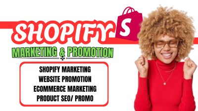 I will do Shopify Promotion, Website Promotion, Product Marketing & Ecommerce Marketing