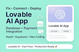 I Will Fix, Connect Database, Deploy, and Create a Lovable AI App with Payment Integration