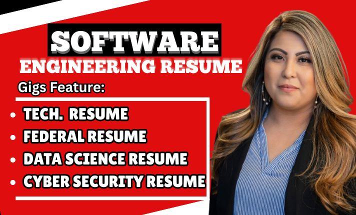 I will write software engineering resume, tech, cybersecurity resume and IT resume