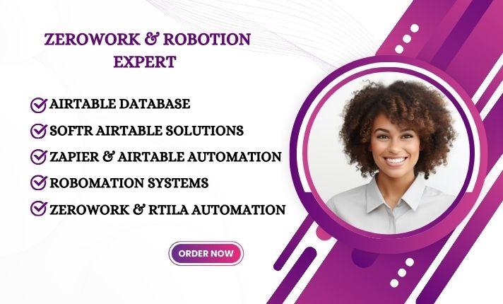 I will Zapier Webhook Airtable Automation ZeroWork RTILA Robomotion Zapier Airtable