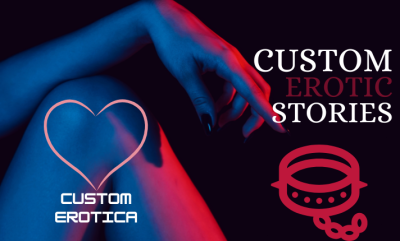 I will write erotic roleplay stories, fantasy stories, fanfic, anything