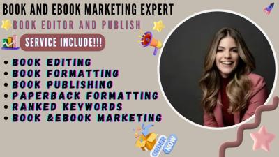 I Will Perfectly Edit, Format, and Publish Your Book to Captivate Readers and Boost Sales