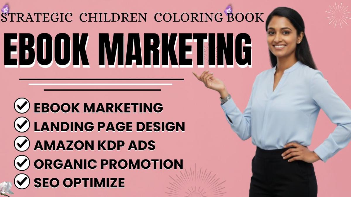 I will do strategic children coloring book promotion, amazon kdp ads