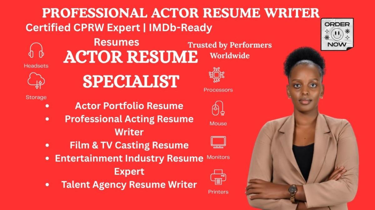 I Will Craft a Casting Actor and Actress Resume for Film, TV, and Entertainment Roles