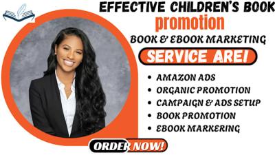 I will do effective ebook children bestselling promotion, core ebook marketing