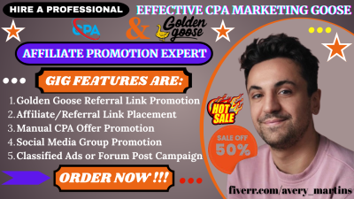 I will promote your golden goose, CPA, or referral link through targeted marketing