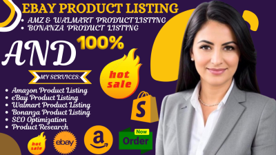 I Will Create and Optimize Product Listings for Bonanza, eBay, Amazon, and Walmart