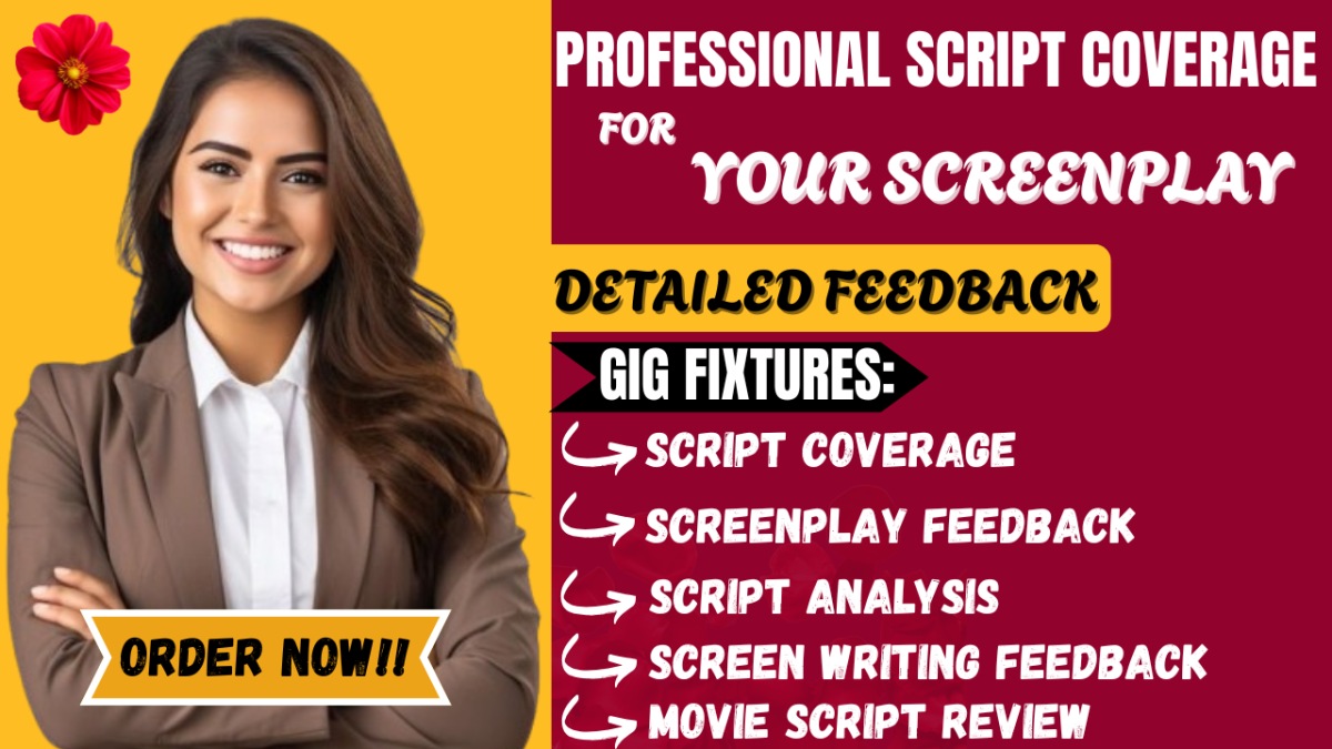 I Will Provide Script Coverage, Screenplay Feedback for Movie Scripts and Screenplays