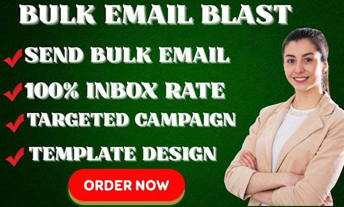 I will send bulk email, bulk email blast, bulk email campaign HTML template design