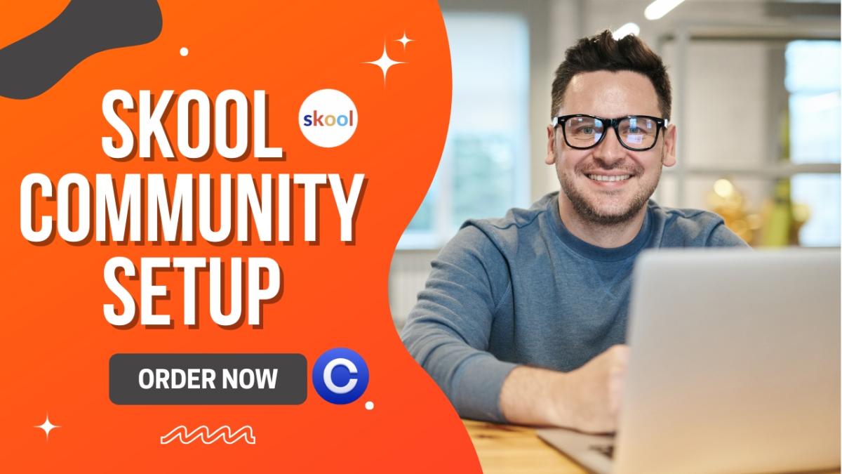 I will Skool Community Setup, Skool Online Course Community, Skool Community Redesign