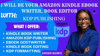 I will be your Amazon Kindle Ebook Writer, Book Editor, and KDP Publishing Expert