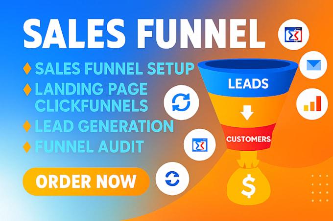 I will create sales funnels, audit, funnel strategy setup & lead generation with ClickFunnels
