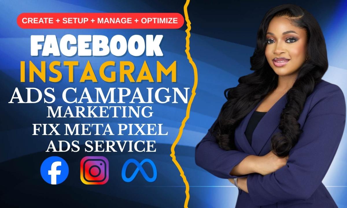 I will create, manage Facebook Ads Campaign, Marketing, Instagram Advertising, Meta Ad